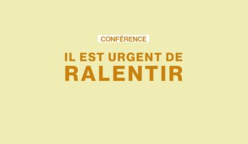 Agenda Conférence Urgence de ralentir